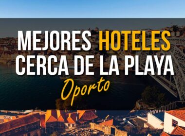 mejores-hoteles-cerca-playa-oporto