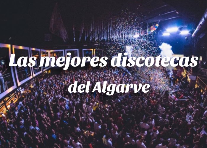 las-mejores-discotecas-algarve